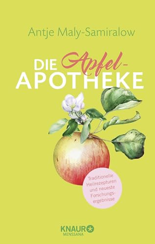 Die Apfel-Apotheke: Hausmittel zum Selbermachen | Traditionelle Heilrezepturen und neueste Forschungsergebnisse (Natürlich heilen mit Hausmitteln) Die Apfel-Apotheke: Hausmittel zum Selbermachen | Traditionelle Heilrezepturen und neueste Forschungsergebnisse (Natürlich heilen mit Hausmitteln)