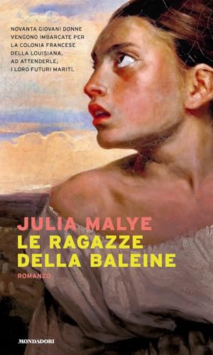Le ragazze della Baleine (Narrative) von Mondadori
