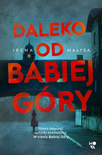 Daleko od Babiej Góry von Wydawnictwo Kobiece