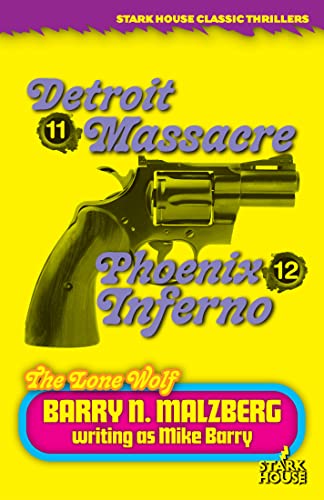 Lone Wolf #11: Detroit Massacre / Lone Wolf #12: Phoenix Inferno von Stark House Press