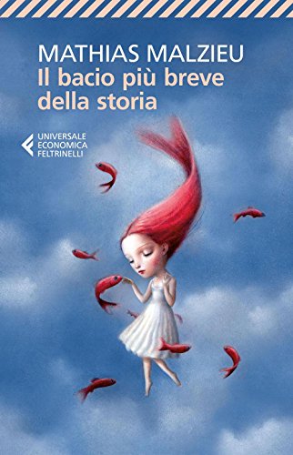 Il bacio più breve della storia (Universale economica) von Universale Economica