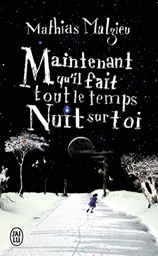 Maintenant qu'il fait tout le temps nuit sur toi von J'AI LU