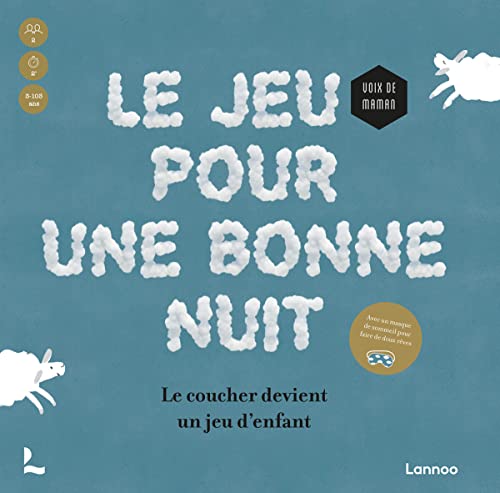 Le jeu pour UNE bonne nuit: Le coucher devient un jeu d'enfant