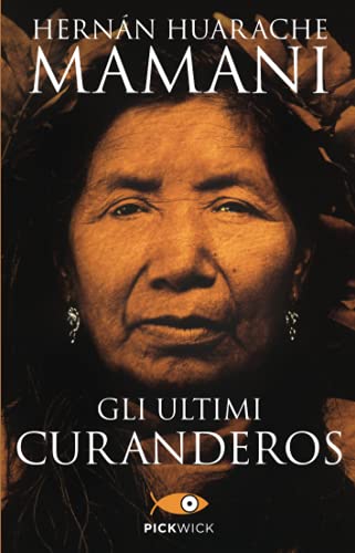 Gli ultimi curanderos (Pickwick)