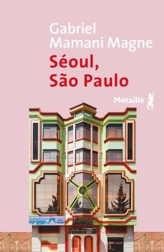 Séoul, Sao Paulo von METAILIE