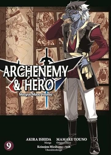 Archenemy & Hero - Maoyuu Maou Yuusha 09: Bd. 9