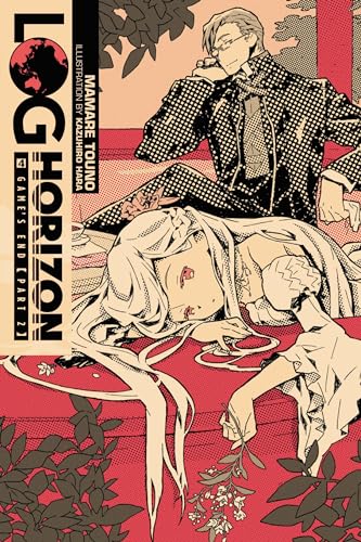 Log Horizon, Vol. 4 (light novel): Game's End, Part 2 (LOG HORIZON LIGHT NOVEL SC, Band 4) Log Horizon, Vol. 4 (light novel): Game's End, Part 2 (LOG HORIZON LIGHT NOVEL SC, Band 4)