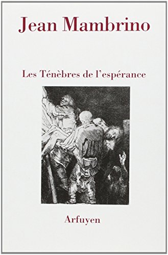 TENEBRES DE L'ESPERANCE (LES) von ARFUYEN