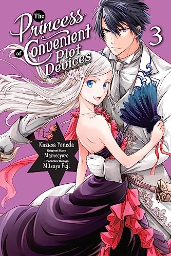 The Princess of Convenient Plot Devices, Vol. 3 (manga): Volume 3 (PRINCESS CONVENIENT PLOT DEVICES GN) von Yen Press