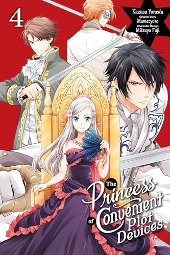 The Princess of Convenient Plot Devices, Vol. 4 (manga) (PRINCESS CONVENIENT PLOT DEVICES GN) von Yen Press