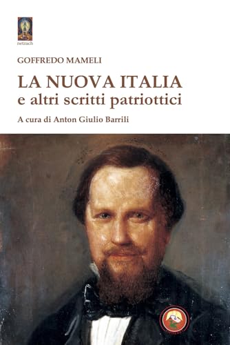La Nuova Italia e altri scritti patriottici (Netzach) von Tipheret