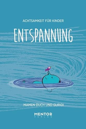 Entspannung: Achtsamkeit für Kinder