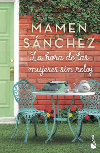 La hora de las mujeres sin reloj (Novela) von Booket