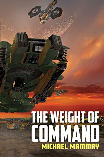 The Weight of Command von Falstaff Books, LLC