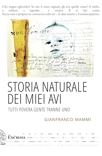 Storia naturale dei miei avi (Narrativa) von Exòrma