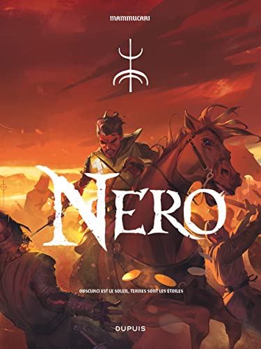 Nero - Tome 1 - Obscurci est le soleil, ternes sont les étoiles