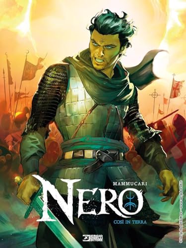 Nero. Così in terra (Vol. 1) von Sergio Bonelli Editore