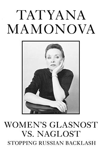 Women's Glasnost vs. Naglost: Stopping Russian Backlash von Praeger