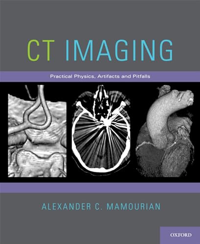 Ct Imaging: Practical Physics, Artifacts, And Pitfalls von OUP Us