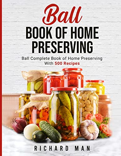 Ball Book of Home Preserving von IngramSpark
