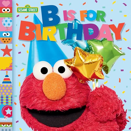B Is for Birthday (123 Sesame Street) von Random House