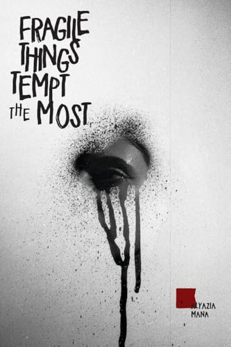 Fragile Things Tempt The Most von Blurb
