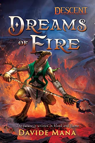 Dreams of Fire: A Descent: Legends of the Dark Novel von Aconyte