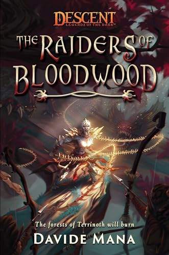 The Raiders of Bloodwood: A Descent: Legends of the Dark Novel von Aconyte