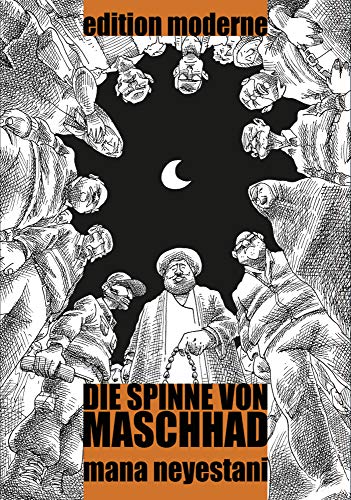 Die Spinne von Maschhad von Edition Moderne