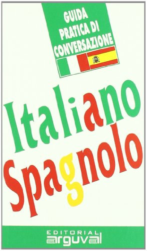 Guía práctica de conversación italiano-español (GUÍAS DE CONVERSACIÓN)