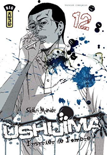 Ushijima, l'usurier de l'ombre - Tome 12