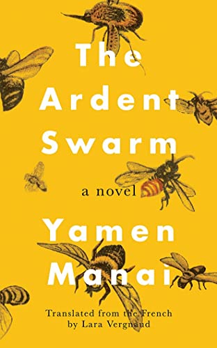 The Ardent Swarm: A Novel von Amazon Crossing