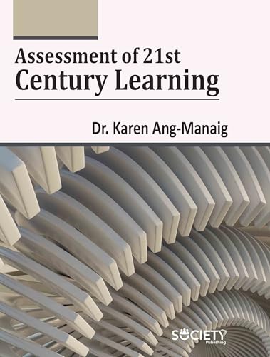 Assessment of 21st Century Learning Assessment of 21st Century Learning von Delve Publishing