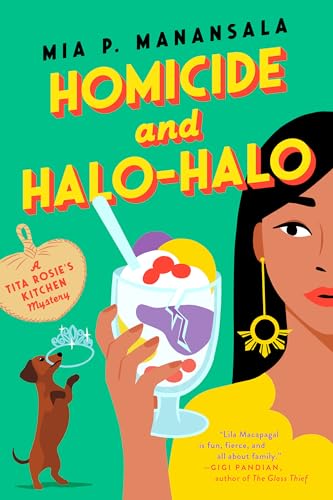 Homicide and Halo-Halo (A Tita Rosie's Kitchen Mystery, Band 2) von Penguin Publishing Group