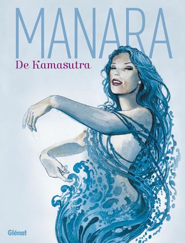 De Kamasutra (Auteursstrips - Manara) von SU Strips