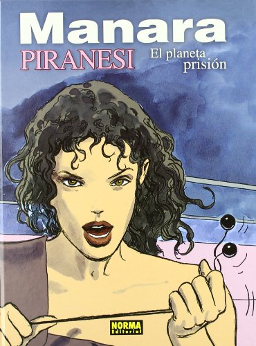 El planeta prisión (Manara Color, Band 21)