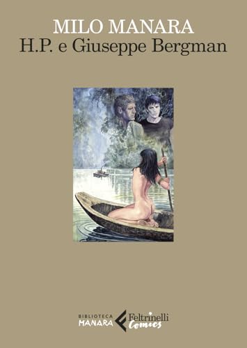 H.P. e Giuseppe Bergman (Feltrinelli Comics) von Feltrinelli
