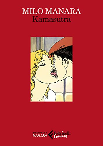 Kamasutra (Feltrinelli Comics. Biblioteca Manara) von Feltrinelli