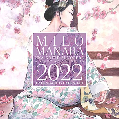 Milo Manara. Una notte all’Opera. Calendario 2022 (I calendari d’autore)