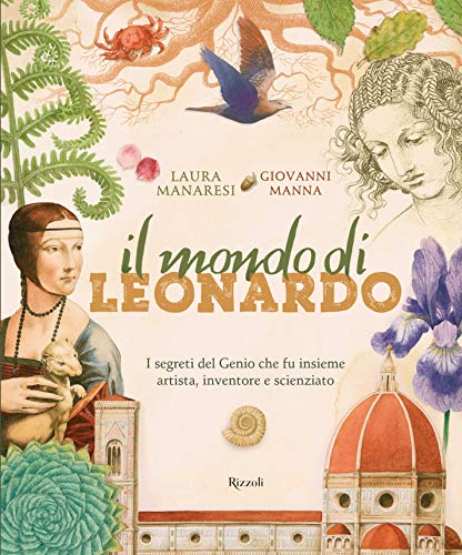 Laura Manaresi / Giovanni Manna - Il Mondo Di Leonardo von Rizzoli
