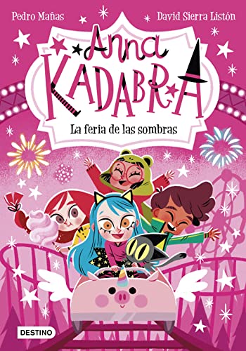 Anna Kadabra 11. La feria de las sombras von DESTINO INFANTIL Y JUVENIL