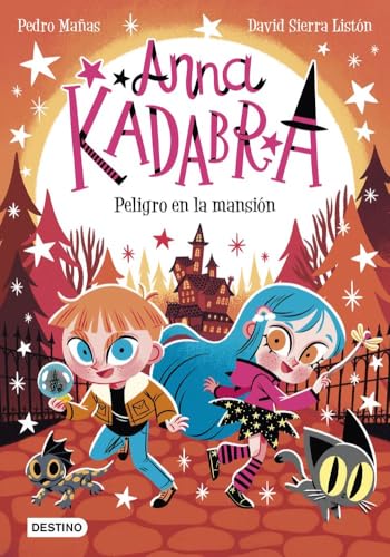 Anna Kadabra 13. Peligro en la mansión von Destino Infantil & Juvenil