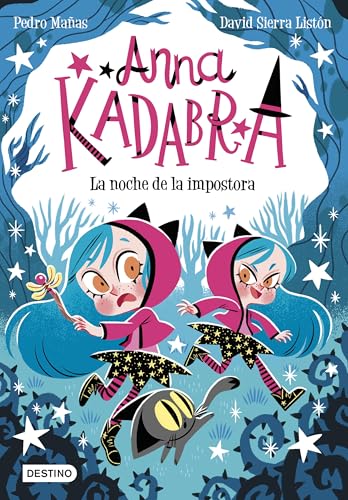 Anna Kadabra 15. La noche de la impostora von Destino Infantil & Juvenil