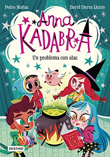 Anna Kadabra 2. Un problema con alas von Destino Infantil & Juvenil