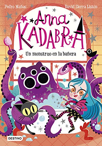 Anna Kadabra 3. Un monstruo en la bañera