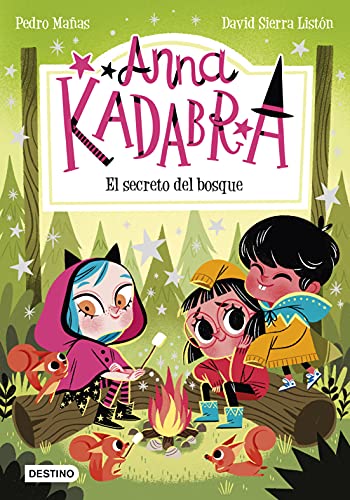 Anna Kadabra 7. El secreto del bosque von Destino Infantil & Juvenil