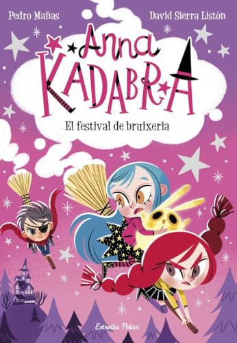 Anna Kadabra 8. El festival de bruixeria