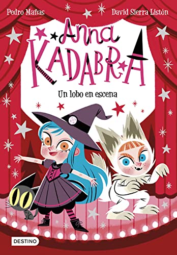 Anna Kadabra 9. Un lobo en escena Anna Kadabra 9. Un lobo en escena