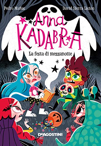 La Festa Di Mezzanotte. Anna Kadabra. Ediz. a Colori von De Agostini