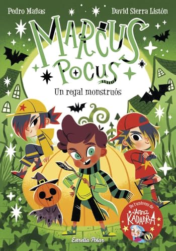 Marcus Pocus 2. Un regal monstruós von Estrella Polar